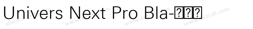 Univers Next Pro Bla字体转换
